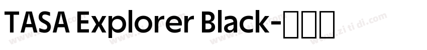 TASA Explorer Black字体转换